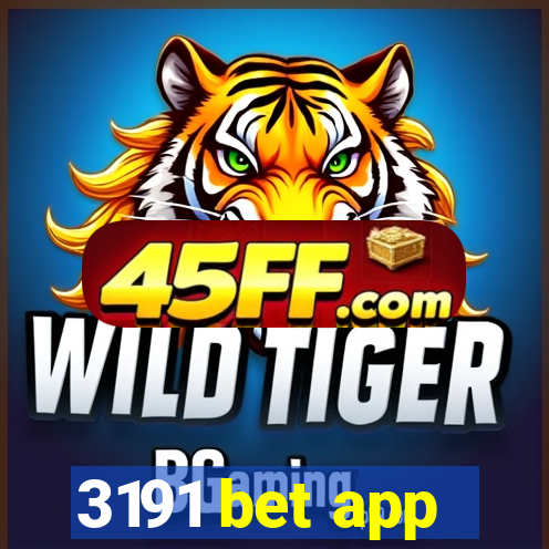 3191 bet app